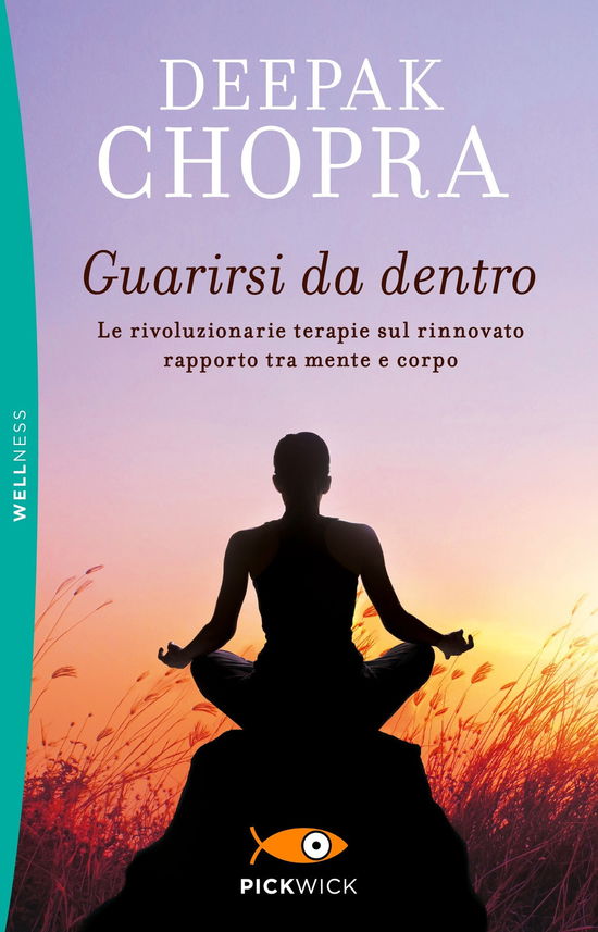 Cover for Deepak Chopra · Guarirsi Da Dentro (Book)