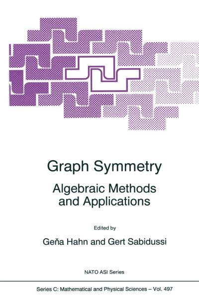 Cover for Gena Hahn · Graph Symmetry - Nato Science Series C (Paperback Book) [1st Ed. Softcover of Orig. Ed. 1997 edition] (2010)