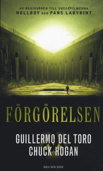 Cover for Chuck Hogan · Släktet: Förgörelsen (Taschenbuch) (2012)