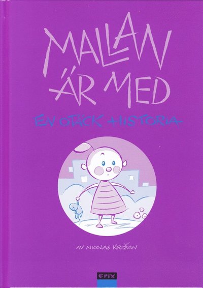 Cover for Nicolas Krizan · Mallan: Mallan är med (Bound Book) (2016)