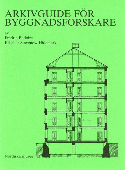 Cover for Elisabet Stavenow-Hidemark · Arkivguide för byggnadsforskare (Book) (1975)