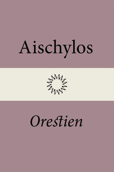 Cover for Aischylos · Orestien (Bound Book) (2022)