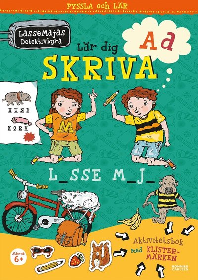 LasseMajas Detektivbyrå: LasseMajas detektivbyrå lär dig skriva - Martin Widmark - Bøker - Bonnier Carlsen - 9789179758851 - 3. juni 2021