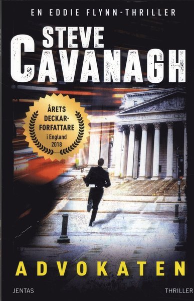 Cover for Steve Cavanagh · Eddie Flynn: Advokaten (Buch) (2019)