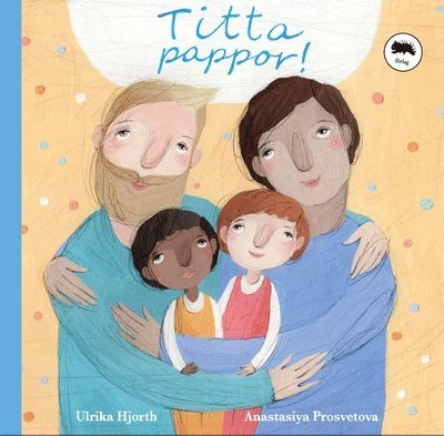 Cover for Ulrika Hjorth · Titta familj: Titta pappor! (Innbunden bok) (2018)