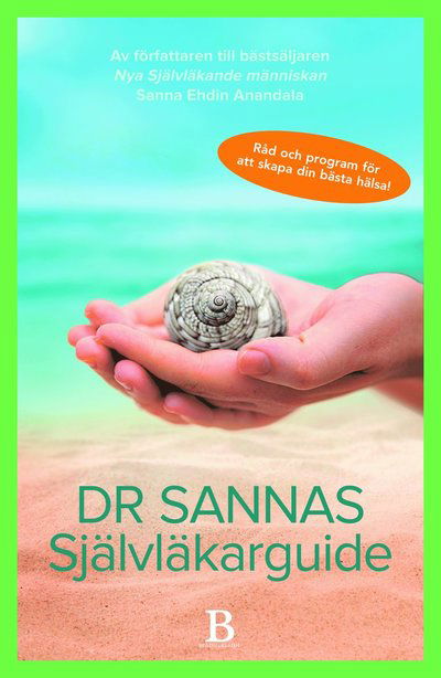 Cover for Sanna Ehdin Anandala · Självläkarguiden (Bound Book) (2015)