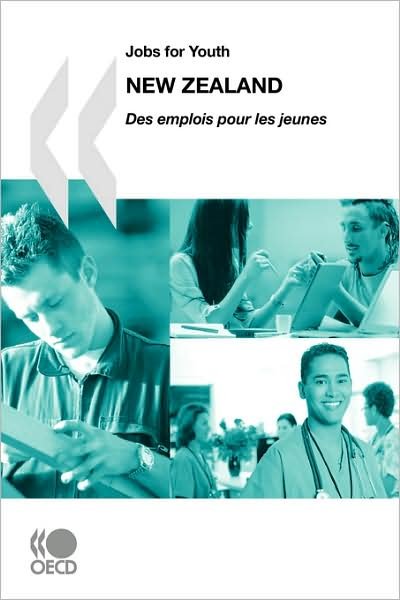 Cover for Oecd Organisation for Economic Co-operation and Develop · Jobs for Youth / Des Emplois Pour Les Jeunes New Zealand (Paperback Bog) (2008)