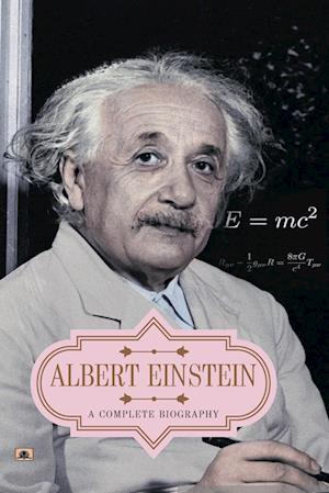 Cover for Vinod Kumar Mishra · Albert Einstein a Complete Biography (Paperback Book) (2023)