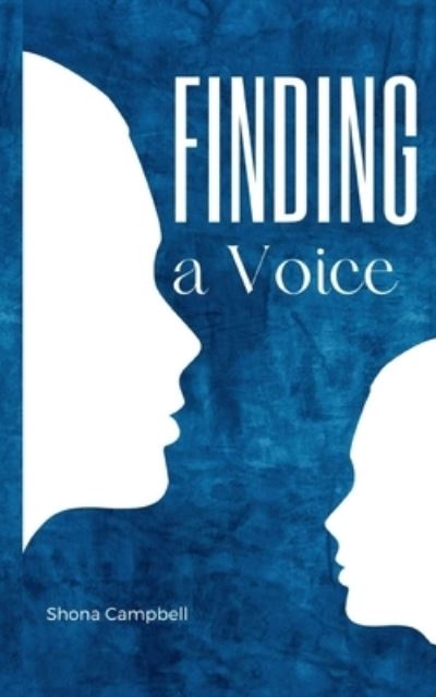 Cover for Shona Campbell · Finding a Voice (Paperback Book) (2023)