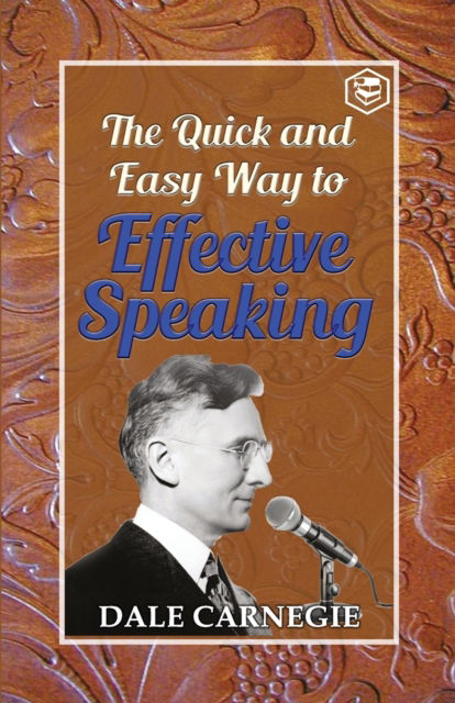 Cover for Dale Carnegie · The Quick and Easy Way to Effective Speaking (Paperback Book) (2021)