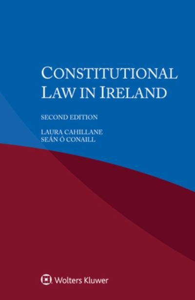 Laura Cahillane · Constitutional Law in Ireland (Pocketbok) (2020)
