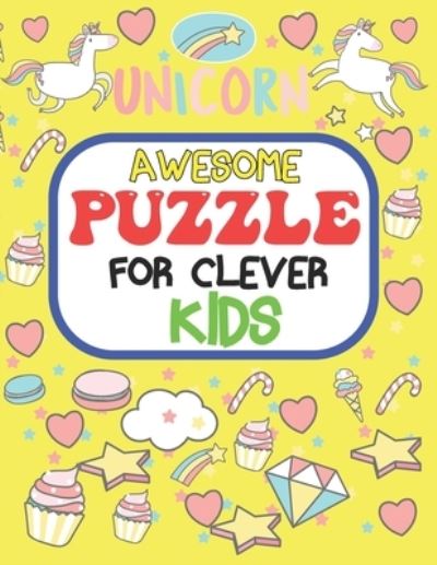 Cover for Book Interface · Awesome Puzzles For Clever Kids Ages 6 to 10: fun and challenging activities for smart kids, including mazes, word searches, sudoku, crossword puzzles and more, For ages 6, 7, 8, 9 and 10 (Paperback Book) (2022)