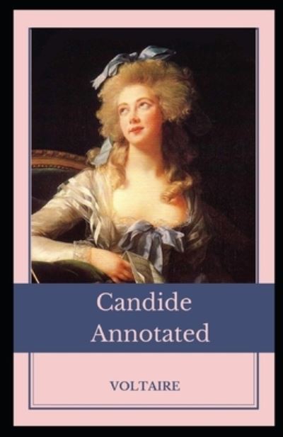 Cover for Francois-Marie Arouet Voltaire · Candide Annotated: penguin classics (Paperback Book) (2021)