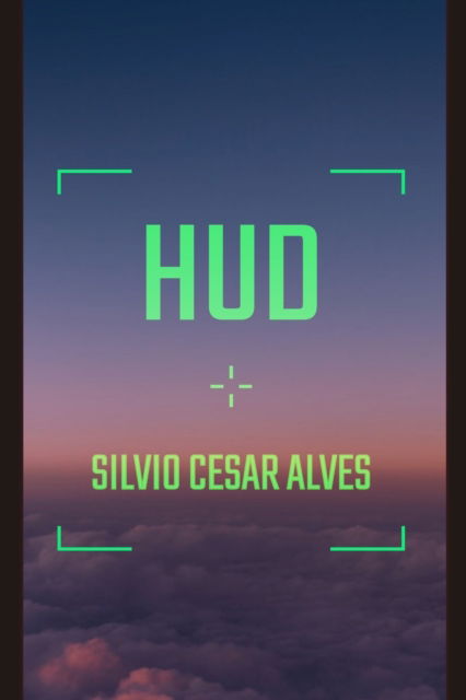 Cover for Silvio Cesar Alves · Hud (Paperback Book) (2021)