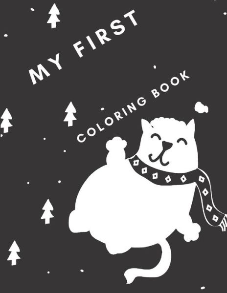 My First Coloring Book - Golden Magic - Bücher - Independently Published - 9798566475851 - 19. November 2020