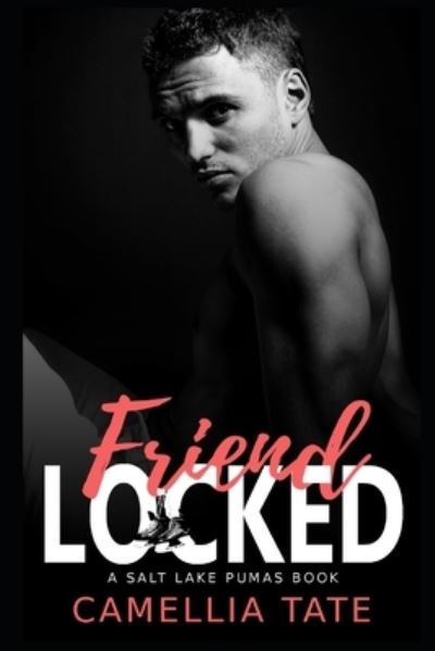 Cover for Camellia Tate · Friend Locked (Paperback Book) (2020)