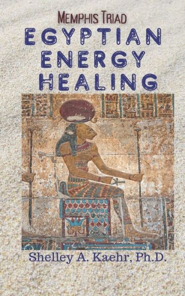 Cover for Shelley Kaehr · Egyptian Energy Healing (Paperback Book) (2021)