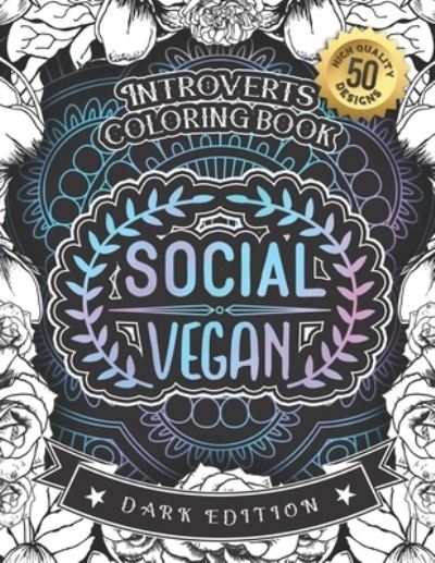 Cover for Snarky Adult Coloring Books · Introverts Coloring Book (Paperback Book) (2020)