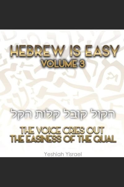 Cover for Yeshiah Yisrael · Hebrew is Easy Volume 3 (Paperback Book) (2020)