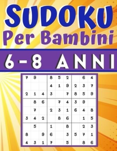 Cover for Sudoku Bambini Mino Print · Sudoku Per Bambini 6-8 Anni (Pocketbok) (2020)