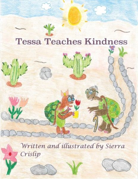 Cover for Sierra Rose Crislip · Tessa Teaches Kindness (Paperback Book) (2020)