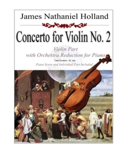 Cover for James Nathaniel Holland · Concerto for Violin No. 2: Violin Part with Orchestra Reduction for Piano - Violin Concertos of James Nathaniel Holland (Pocketbok) (2020)