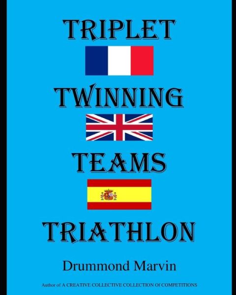 Cover for Drummond Marvin · Triplet Twinning Teams Triathlon (Pocketbok) (2020)