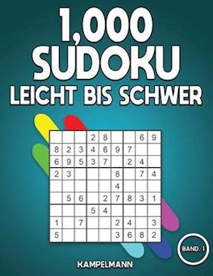 1,000 Sudoku Leicht bis Schwer - Kampelmann - Kirjat - Independently Published - 9798667116851 - keskiviikko 22. heinäkuuta 2020