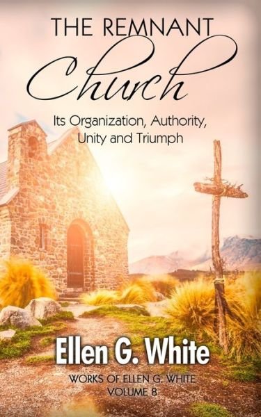 Cover for Ellen G White · The Remnant Church (Paperback Book) (2020)