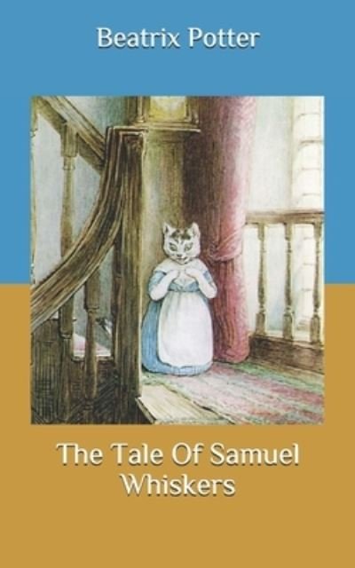 Cover for Beatrix Potter · The Tale Of Samuel Whiskers (Paperback Bog) (2020)