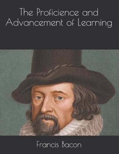 Cover for Francis Bacon · The Proficience and Advancement of Learning (Pocketbok) (2021)