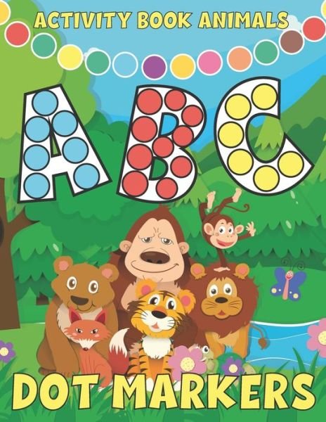 Cover for Dsb Art · Dot Markers Activity Book ABC Animals (Paperback Book) (2021)