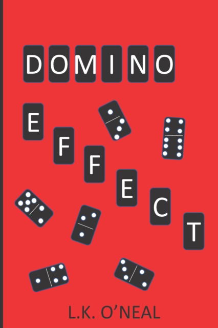 Cover for L K O'Neal · Domino Effect (Pocketbok) (2022)