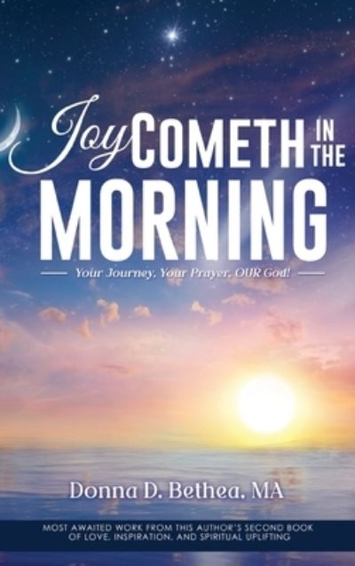 Cover for Donna Bethea · Joy Cometh in the Morning (Book) (2023)