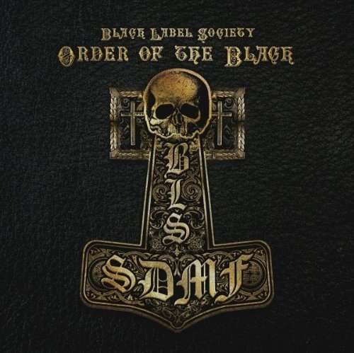 Order of the Black - Black Label Society - Muziek - Roadrunner Records - 0016861777852 - 23 augustus 2010
