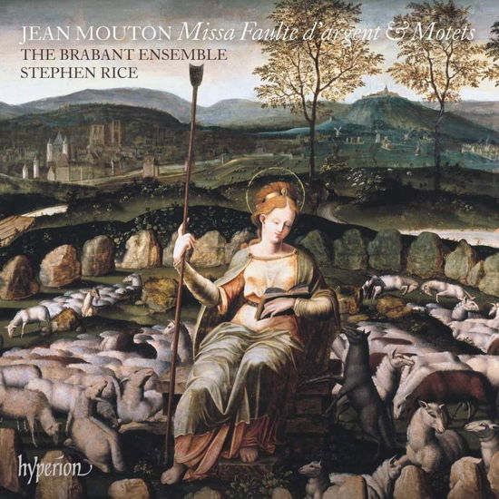 Cover for Stephen Rice: the Brabant Ensemble · Mouton: Missa Faulte DArgent &amp; Motets (CD) (2022)