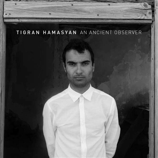 An Ancient Observer - Tigran Hamasyan - Music - NONESUCH - 0075597938852 - March 31, 2017