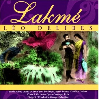 Cover for L. Delibes · Lakme (CD) (2018)