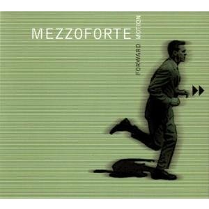 Cover for Mezzoforte · Forward Motion (SACD) (2005)