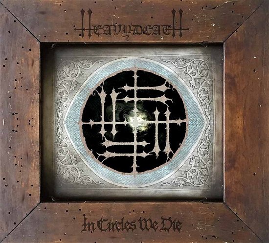 Cover for Heavydeath · In Circles We Die (CD) [Digipak] (2016)