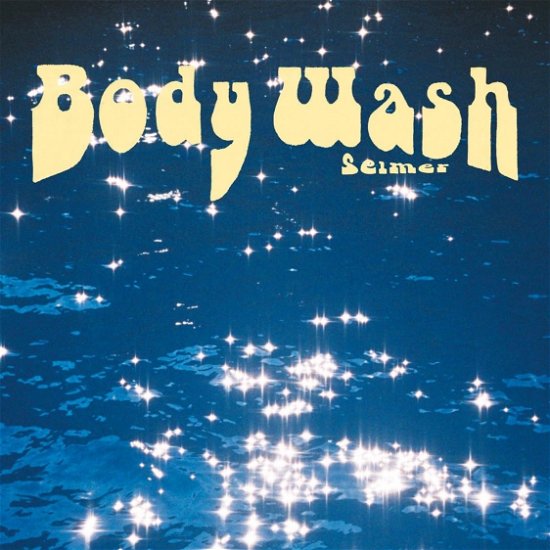 Cover for Selmer · Body Wash (LP) (2024)