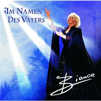 Cover for Bianca · Im Namen Des Vaters (CD) (2004)