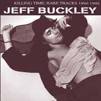 Cover for Jeff Buckley · Killing Time; Rare Tracks 1992-95 (LP) (2018)