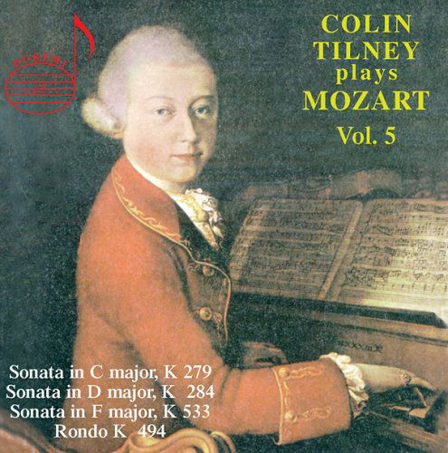 Colin Tilney Plays Mozart 5 - Mozart / Tilney - Muziek - DRI - 0723721199852 - 14 februari 2006