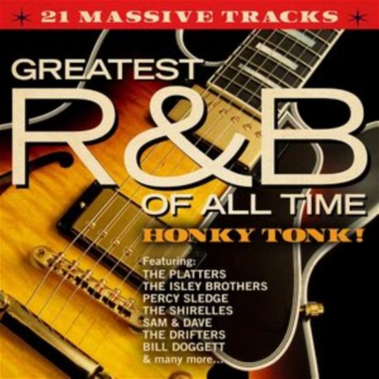 Cover for Greatest R&amp;B Of All Time: Honky Tonk! (CD) (2024)