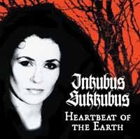 Cover for Inkubus Sukkubus · Heartbeat Of The Earth (CD) (2017)