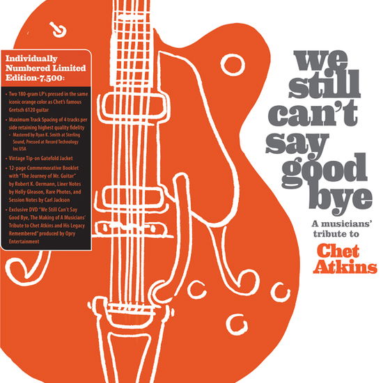 We Still Can't Say Goodbye: a Musicians' Tribute to Chet Atkins (2 Disc Orange Vinyl Limited Edition) - Various Artists - Music - MORNINGSTAR MUSIC - 0760137148852 - August 2, 2024