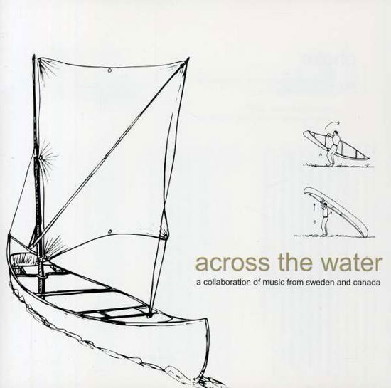 Across the Water - Various Artists (Collections) - Muziek - POP/ROCK - 0777215101852 - 