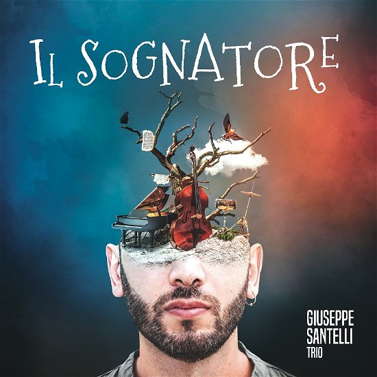 Cover for Giuseppe Santelli · Il Sognatore (CD) (2022)