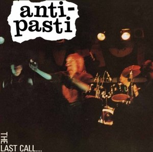 Cover for Anti-pasti · Last Call (CD) (2022)